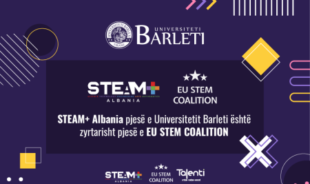 Steam+ Albania pjesë e Universitetit Barleti është zyrtarisht pjesë e EU STEM COALITION